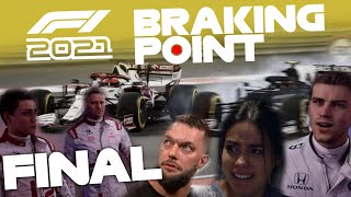 FINAL DEL MELODRAMA | F1 2021 Braking Point #6