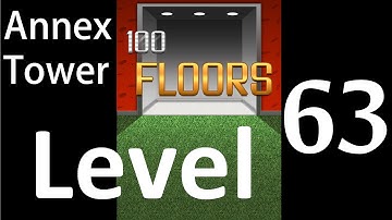 100 Floors Level 63 Annex Tower Solution Walkthrough