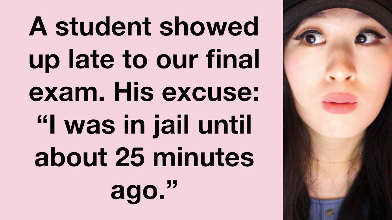 Students Who Were Late With This EXCUSE