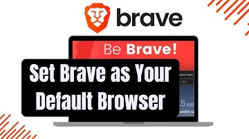 How to Set Brave as Your Default Browser