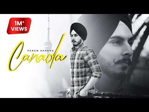 Canada (Full Audio) Param Sandha | Fateh Shergill | Latest Punjabi Song 2021 | New Punjabi Song 2021