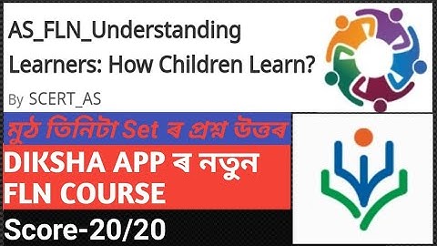 AS_FLN_Understanding Learners How Children Learn Quiz Answers with 3 Sets | Nishtha FLN Course 3