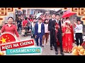 CHINA - Como é um CASAMENTO na área POBRE