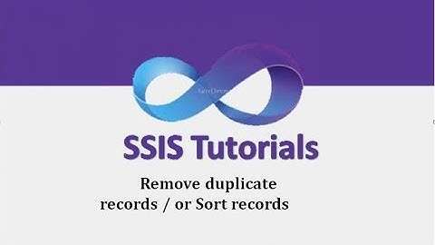 SSIS Tutorials - 8.Remove duplicate records in SSIS / Sort data in SSIS