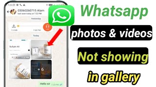 How to fix whatsapp photos and videos Not showing in gallery //