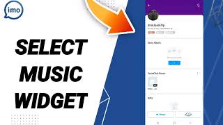 How To Select Music Widget On Imo App screenshot 3
