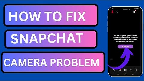 How to fix Snapchat camera problem " Snapchat camera not working|Fix Snapchat camera|2024