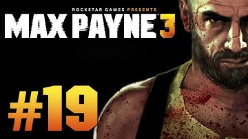 Max Payne 3 - Gameplay Walkthrough (Part 19) "Five Star Hotel"