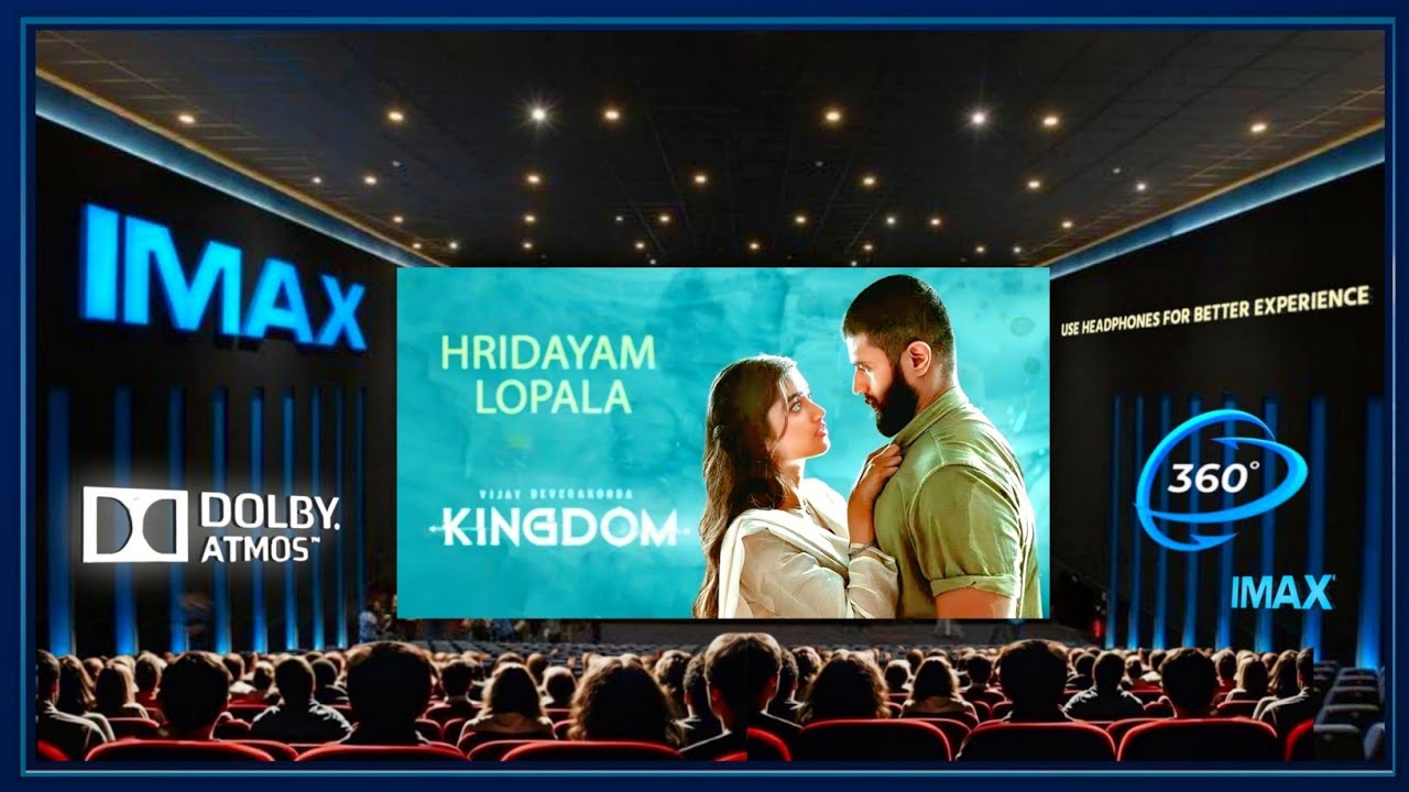 Hridayam Lopala |Theatre Experience Dolby Surround sound | Kingdom |Vijay Deverakonda|Bhagyashri Hridayam Lopala |Theatre Experience Dolby Surround sound | Kingdom |Vijay Deverakonda|Bhagyashri