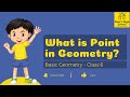 What is Point? | Class 6 Maths Chapter 4 Basic Geometry | CBSE