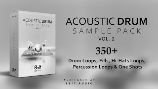 Acoustic Drum Sample Pack Vol. 2 | 350+ Drum Loops, Drum Fills, Percussion Loops & One Shots