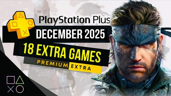 PlayStation Plus Extra December 2025 Games | PS Plus Extra December 2025
