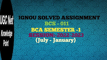 BCS-011 Solved IGNOU Assignment 2022-23//BCA First Semester //Hand written solved Assignment 2022-23
