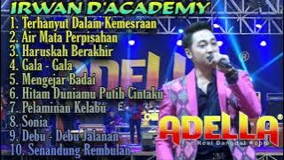 Irwan D'Academy || Album pilihan terbaik ft. Om Adella