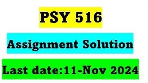 Psy516 Assignment No.1 Solution Spring 2024 / Correct Solution / Psy516 Assignment Solution 2024