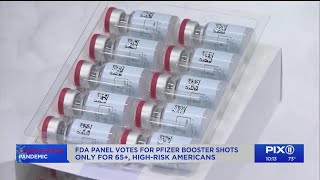 FDA panel backs Pfizer COVID-19 boosters only for 65 and over, high-risk
