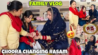 Choora Changing Rasam 😍| FAMILY VLOG | Keep Support