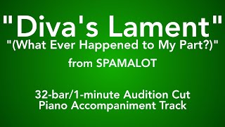 Diva's Lament from Spamalot - 32-bar/1-minute Audition Cut Piano Accompaniment