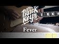 The Black Keys - Fever // Guitar Cover With Tabs Tutorial