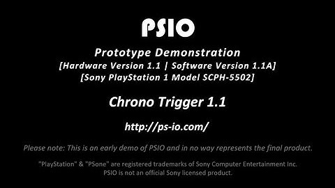 PSIO Prototype 1.1 Game Demo: Chrono Trigger 1.1