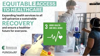 Equitable Recovery: Expanding Health Services to All | #UNGAxRF