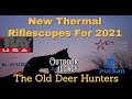 New Thermal Rifle Scopes For 2021 - Pulsar, N-Vision, AGM, IRay