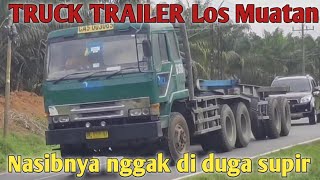 Truck Trailer Los Muatan ‼️ nasibnya nggak di duga supir @zulfikar_chan_new