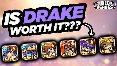 Idle Heroes - Is Drake Worth It?!?!