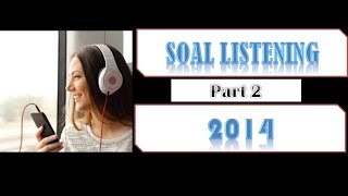 Download Lagu Latihan Listening Part 2 Januari 2014 MP3