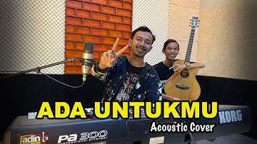 ADA UNTUKMU by Alwi || Acoustic Piano