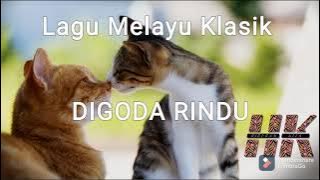 DIGODA RINDU~Lagu Melayu Klasik