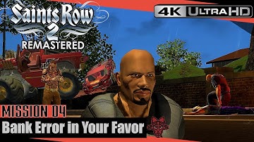 Saints Row 2 Remastered | Bank Error in Your Favor - Brotherhood Mission #4 [4K UHD]