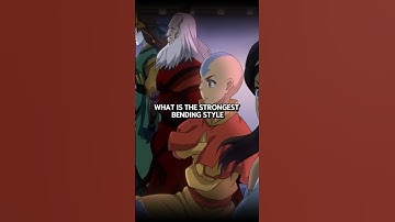 What’s The strongest bending in avatar #avatar #avatarthelastairbender