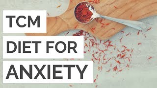 The Chinese Medicine Diet For Anxiety | Best Diet for Anxiety and Depression