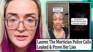 TikTok Mortician Police Calls Leaked & Prove Her Lies