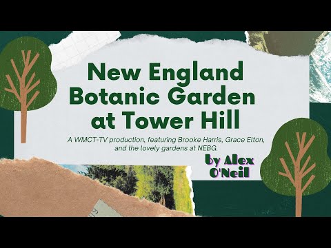 New England Botanic Garden at Tower Hill