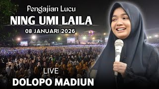 🔴LIVE PENGAJIAN LUCU || NING UMI LAILA TERBARU 08 JANUARI 2026 || DI DOLOPO MADIUN [2]