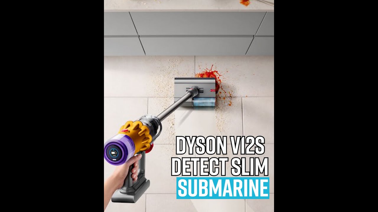 Dyson V12s Detect Slim Submarine launched; addresses major