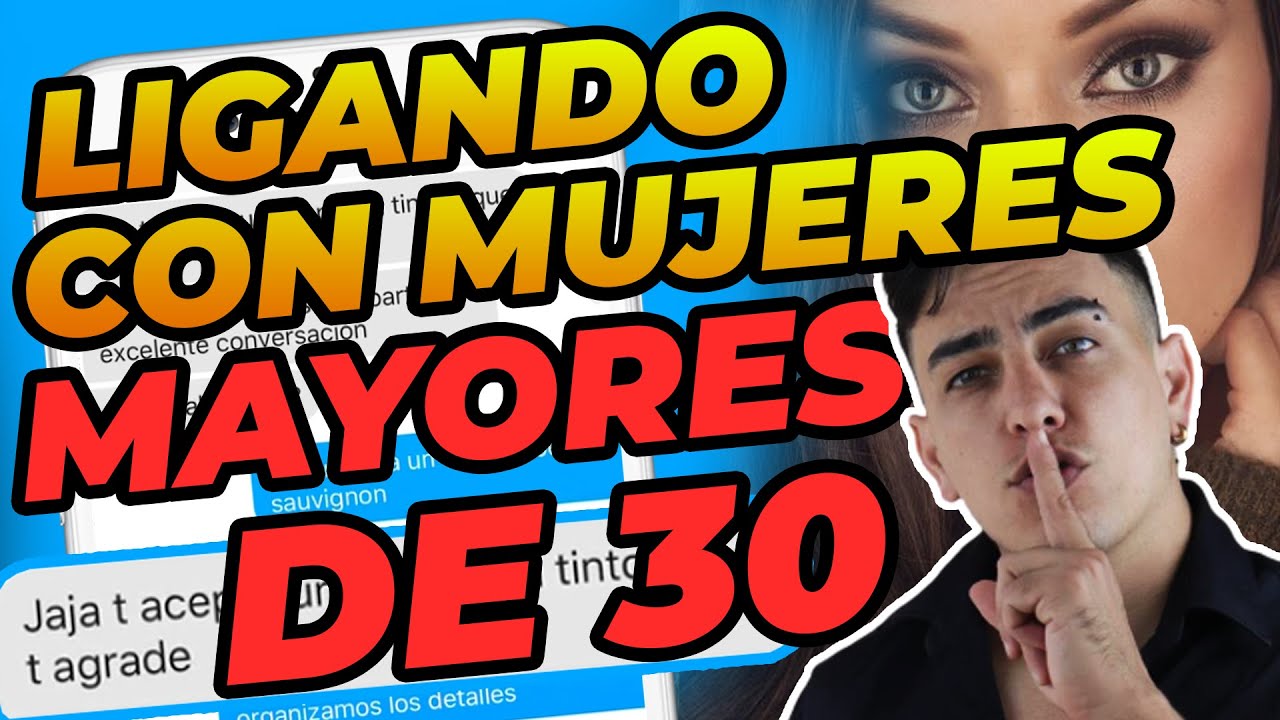 ¡ASÍ SE LIGA con MUJERES MAYORES DE 30! (LAS 9 CLAVES)