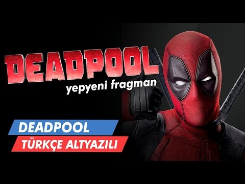 Deadpool Türkçe Dublajlı Fragman 2016