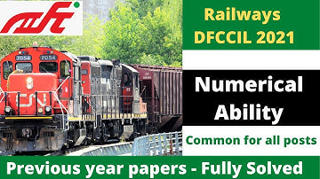 DFCCIL 2021 | Numerical Ability General Aptitude | Previous Papers Fully Solved | Common for all