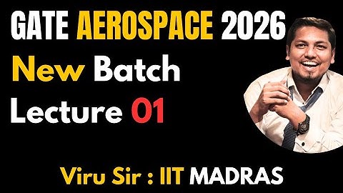 Lecture 1 GATE Aerospace Engineering 2026 complete course New batch