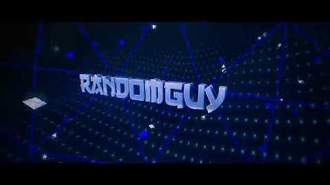 RandomGuy Intro