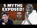 Gandhi Jayanti | 5 Myths about Gandhi - Debunked | The Deshbhakt