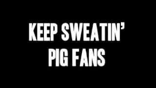 Plat Du Jour - Keep Sweatin Pig Fans