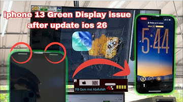 iphone 13 Green Display Problem issue fix  iphone 13 After Update ios.26 not Update