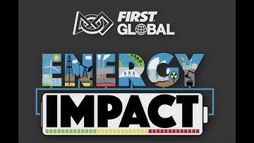 FIRST Global Challenge 2018- Energy Impact Game (Explanation)