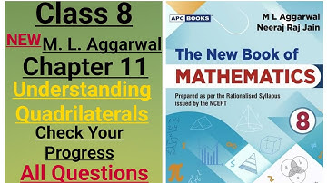 New ml aggarwal class 8 maths chapter 11 (Understanding Quadrilaterals) check your progress