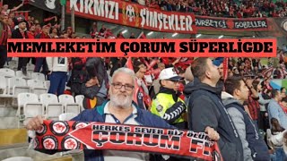 MEMLEKETİM ÇORUM SÜPERLİGDE 