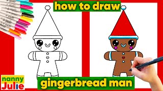 How to draw GINGERBREAD MAN very easy | CHRISTMAS drawing | Nanny Julie